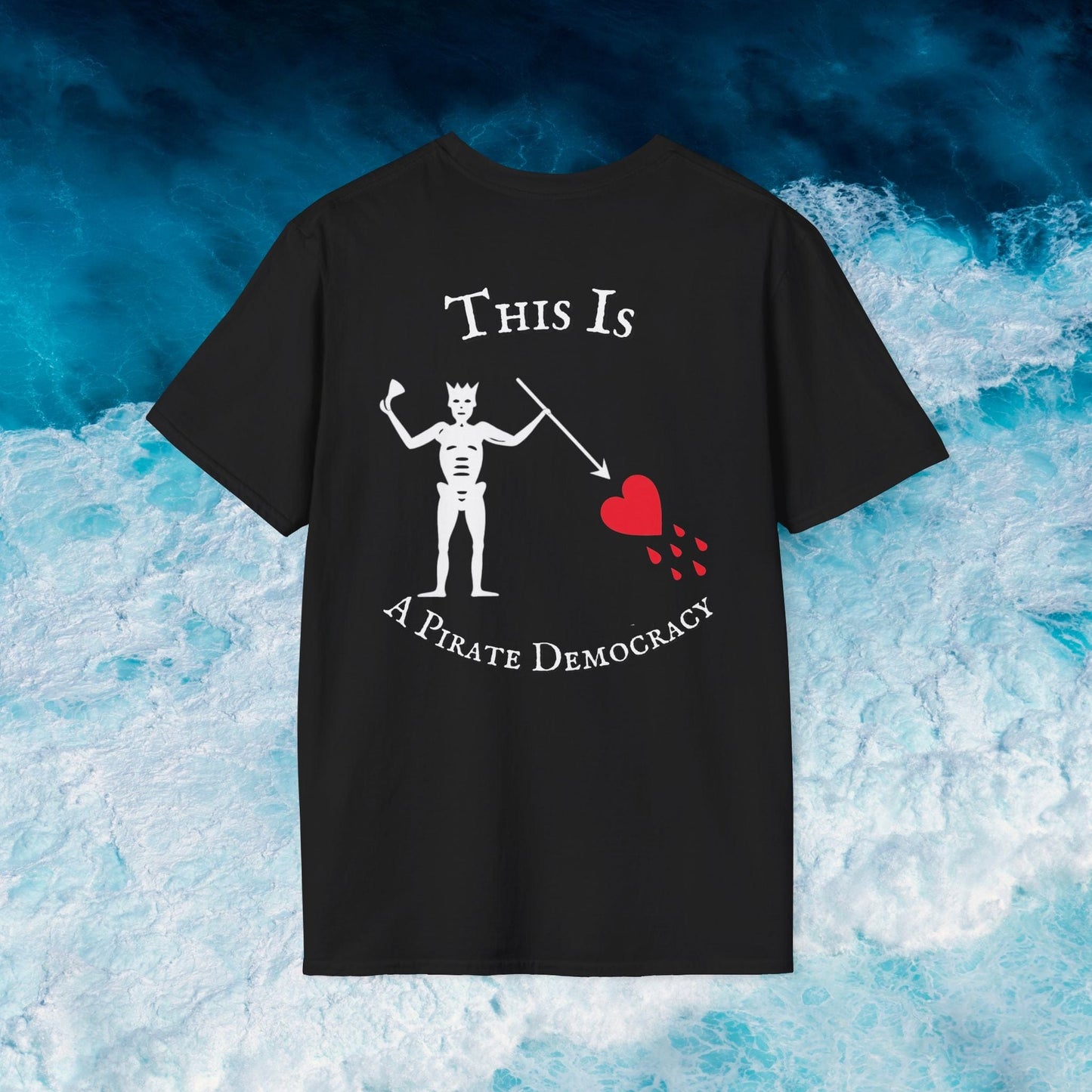 Blackbeard Democracy Tee