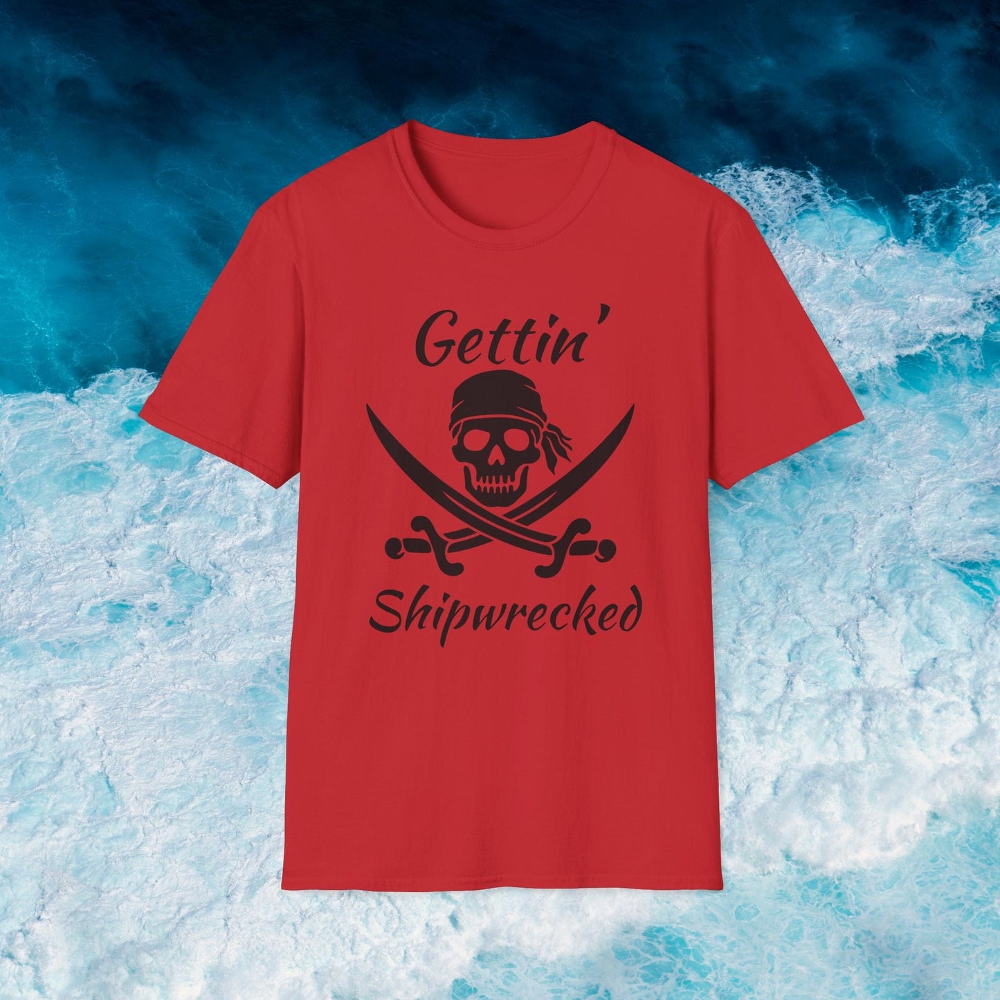 Gettin' Shipwrecked T-Shirt