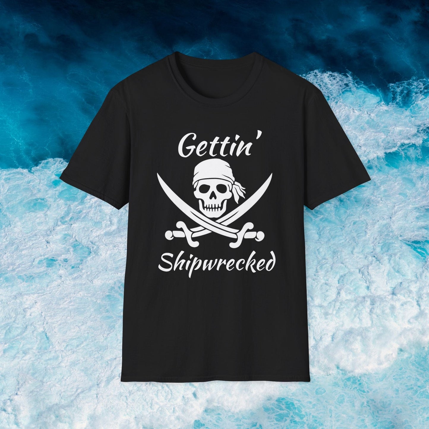 Gettin' Shipwrecked T-Shirt