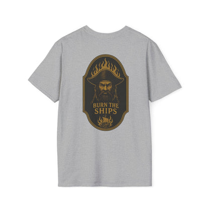 Burn the ships T-shirt
