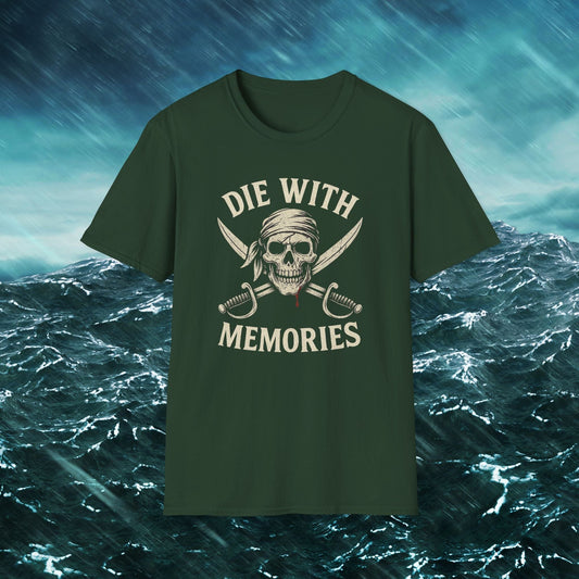 Die With Memories T-Shirt