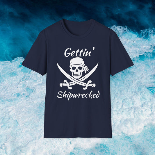 Gettin' Shipwrecked T-Shirt