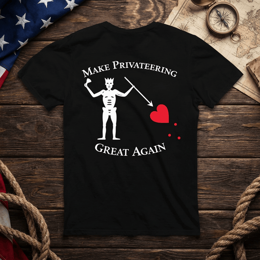 Make Privateering Great Again T-Shirt