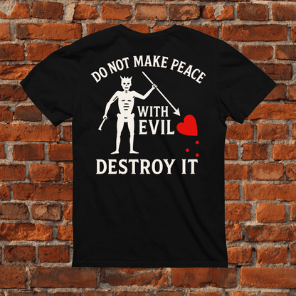 No Peace With Evil T-Shirt