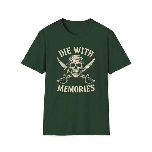 Die With Memories T-Shirt