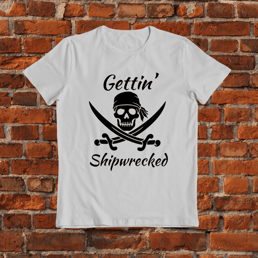 Gettin' Shipwrecked T-Shirt