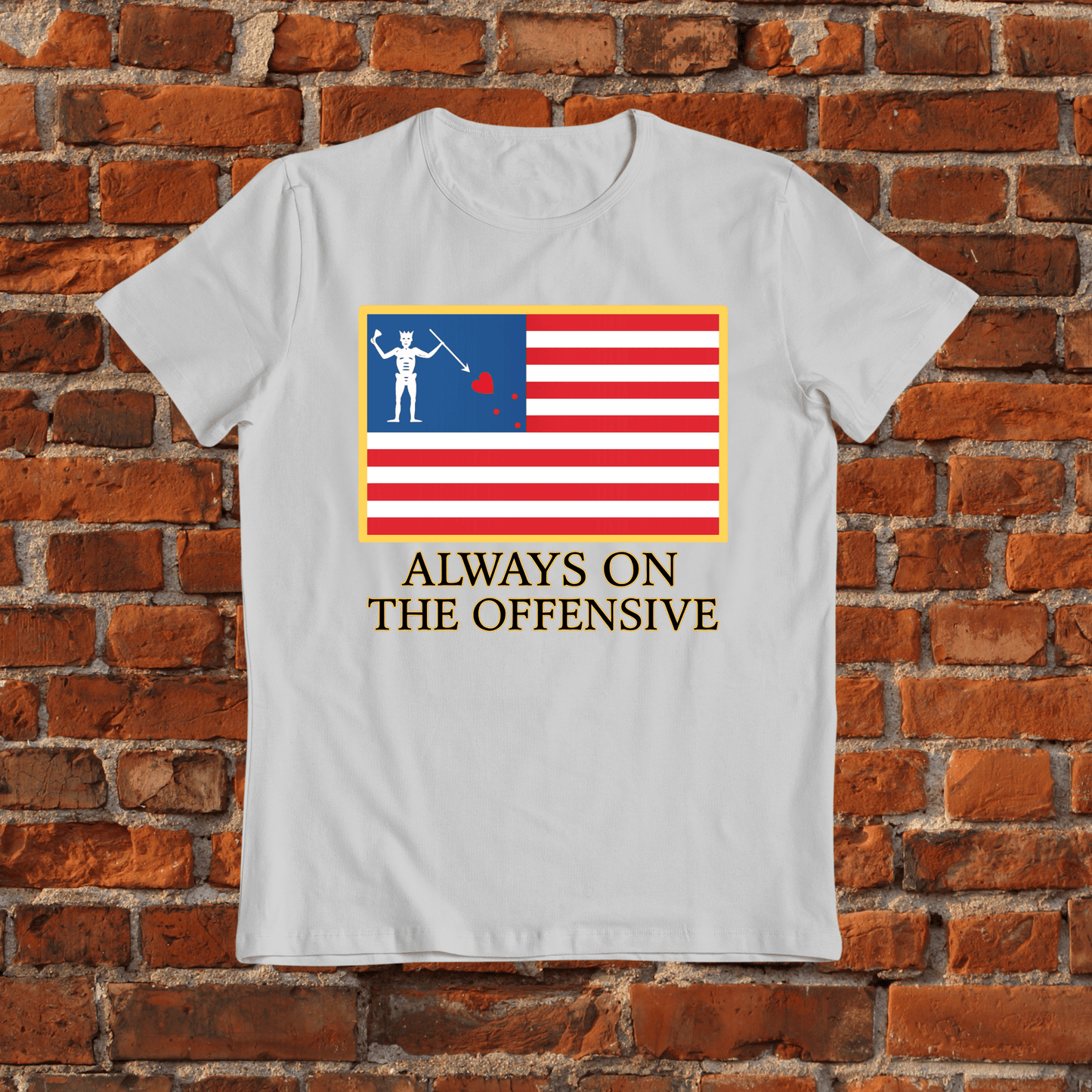 Always On The Offensive T-shirt