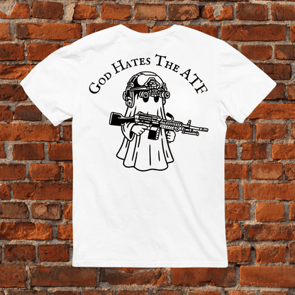 God Hates The ATF T-Shirt