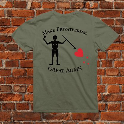 Make Privateering Great Again T-Shirt