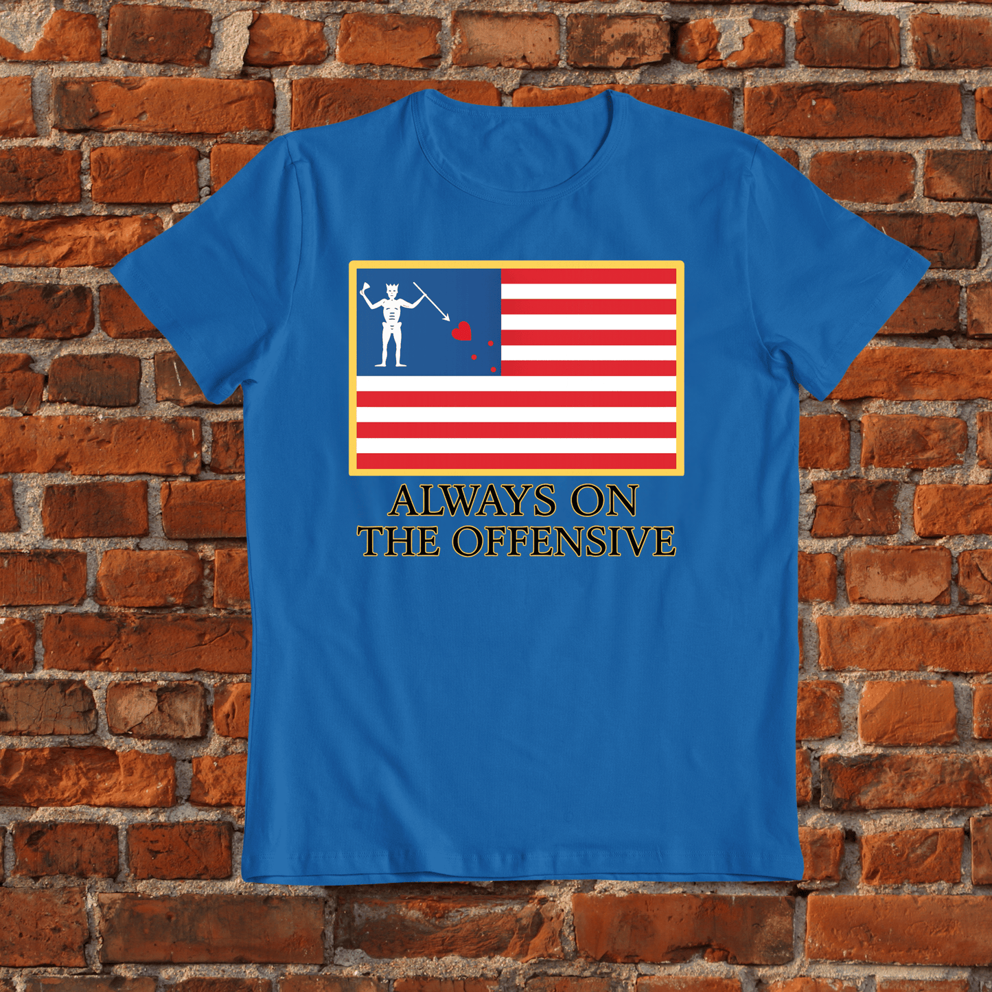 Always On The Offensive T-shirt