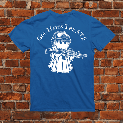 God Hates The ATF T-Shirt