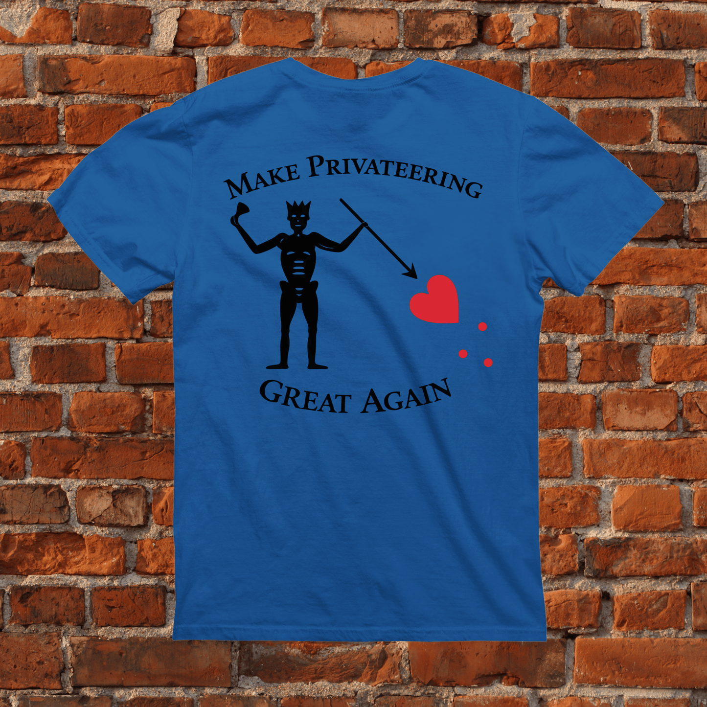 Make Privateering Great Again T-Shirt