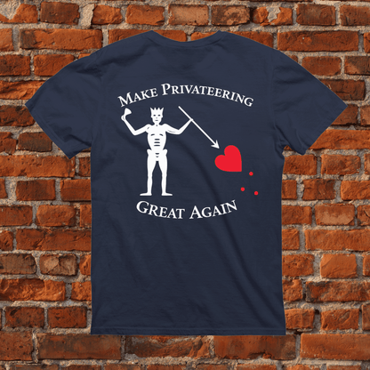 Make Privateering Great Again T-Shirt