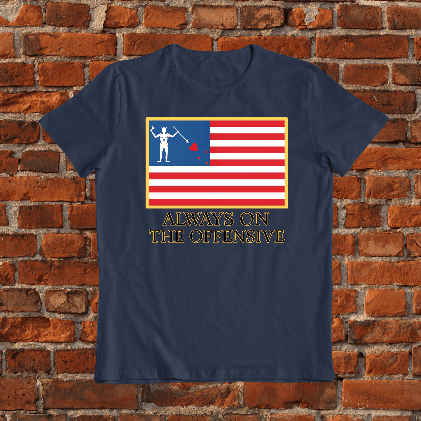 Always On The Offensive T-shirt