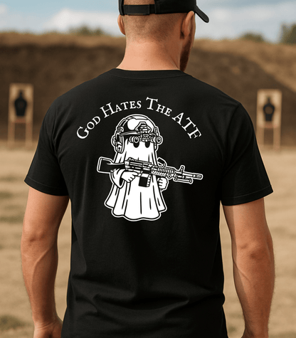 God Hates The ATF T-Shirt